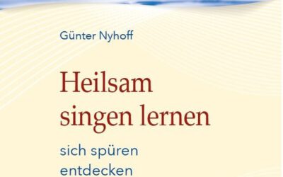 Günter Nyhoff – Heilsam singen lernen